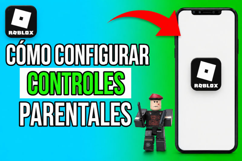 Cómo configurar los controles parentales en Roblox: guía para proteger a los menores